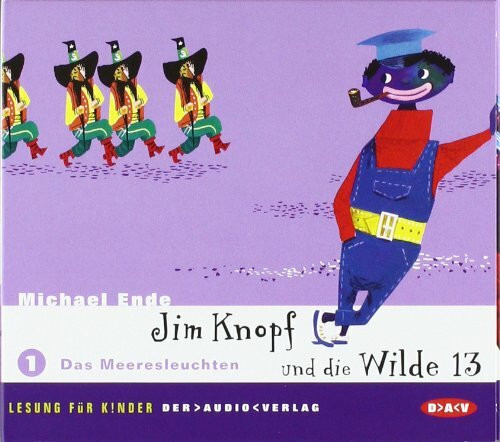 Jim Knopf und die Wilde 13. Lesung für Kinder / Das Meeresleuchten: Ungekürzte Lesung