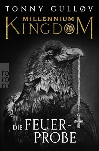 Millennium Kingdom: Die Feuerprobe (Die Millennium Kingdom Reihe, Band 4)