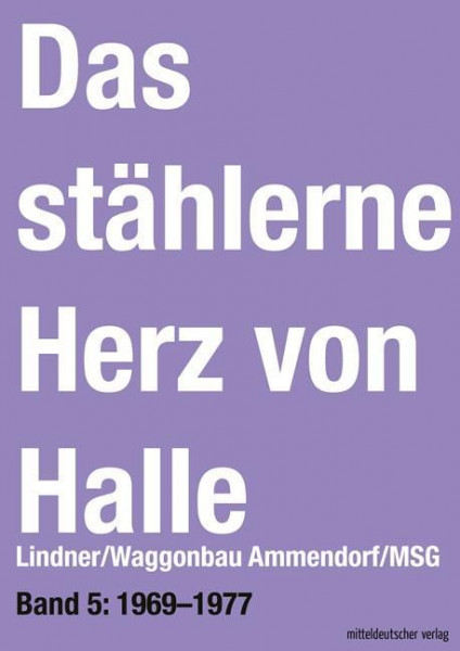 Das stählerne Herz von Halle