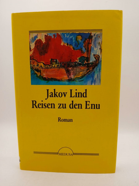 Reisen zu den Enu. Die Geschichte eines Schiffbruchs