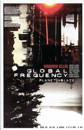 Global Frequency Vol. 1: Planet Ablaze