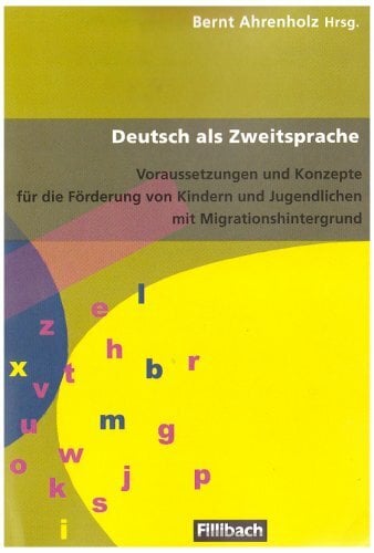Deutsch als Zweitsprache: Voraussetzungen und Konzepte für die Förderung von Kindern und Jugendlichen mit Migrationshintergrund Deutsch als Zweitsprache: Voraussetzungen und Konzepte für die Förderung von Kindern und Jugendlichen mit Migrationshintergrund