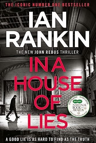 In a House of Lies: The Brand New Rebus Thriller – the No.1 Bestseller (Inspector Rebus series, 22)