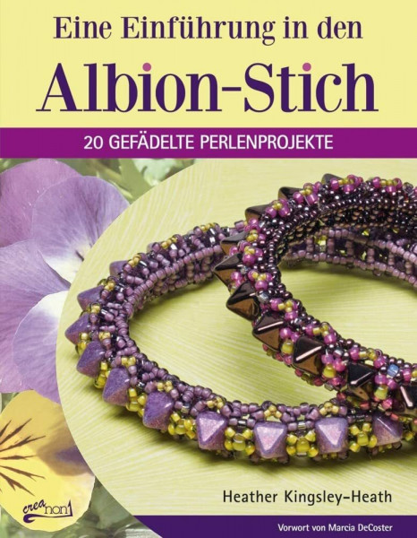 Eine Einführung in den Albion-Stich: 20 gefädelte Perlenprojekte