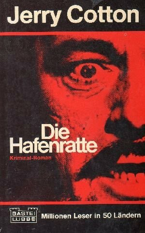 Die Hafenratte (Jerry Cotton. Bastei Lübbe Taschenbücher)