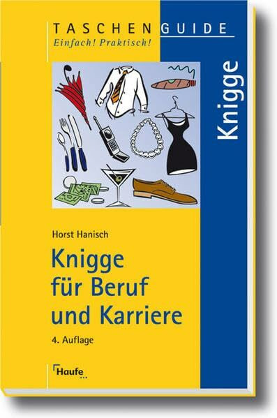 Knigge für Beruf und Karriere (Taschenguide)
