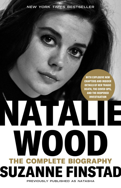 Natalie Wood: The Complete Biography