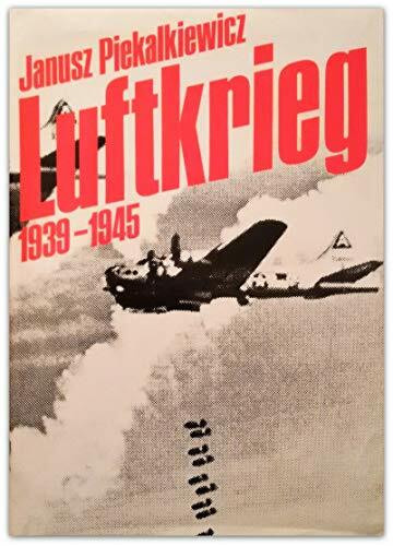 Luftkrieg 1939 - 1945