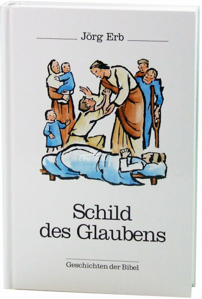 Schild des Glaubens: Geschichten der Bibel