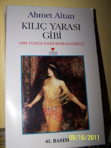 Kılıç Yarası Gibi