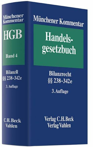 Drittes Buch - Handelsbücher: Paragraphen 238 - 342 e HGB (Münchener Kommentar zum Handelsgesetzbuch, Band 4)