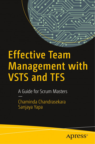 Effective Team Management with VSTS and TFS