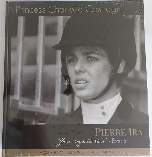 Pierre Ira: "Je ne regrette rien" - Portraits Edition 2: Der Modeschöpfer und seine Analogphotographie. Mode - Roma - Le Monde - Paris - Vienna