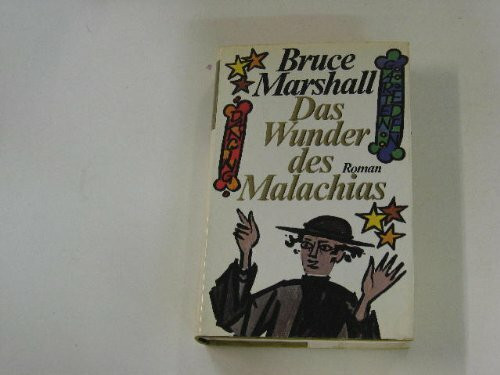 Das Wunder des Malachias.: Roman.