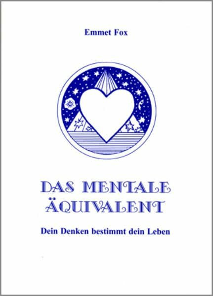 Das mentale Äquivalent: Dein Denken bestimmt dein Leben