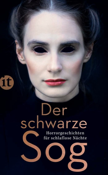 Der schwarze Sog: Horrorgeschichten für schlaflose Nächte (insel taschenbuch)
