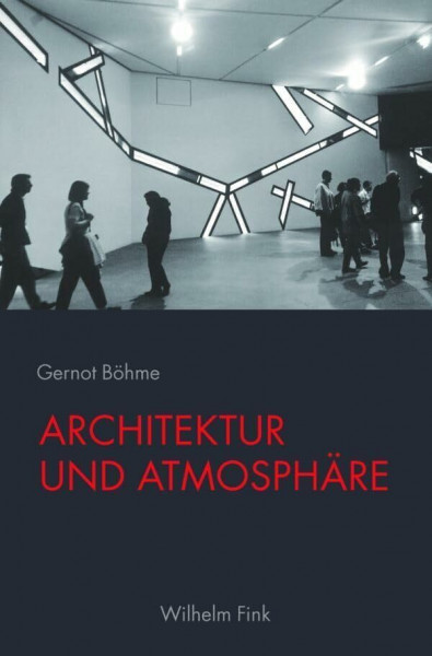 Architektur und Atmosphäre.: 2. Auflage