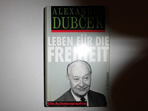Leben für die Freiheit. Die Autobiographie