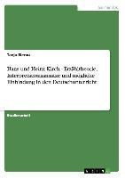 Hans und Heinz Kirch - Erzähltheorie, Interpretationsansätze und mögliche Einbindung in den Deutschu