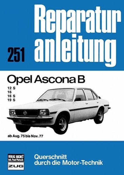 Reparaturanleitung: Opel Ascona B. August 1975 bis November 1977
