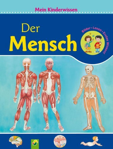 Der Mensch: Mein Kinderwissen