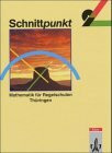 Schnittpunkt - Ausgabe für Regelschulen in Thüringen / Schülerband 9