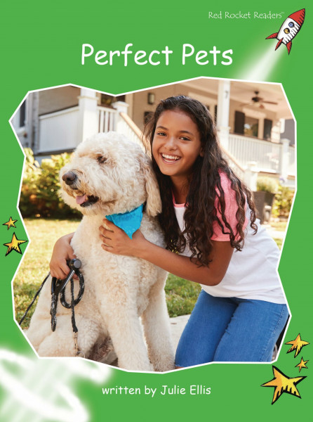 Perfect Pets: Early (Red Rocket Readers: Early Level 4: Green)