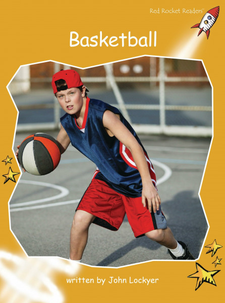 Red Rocket Readers: Fluency Level 4 Non-Fiction Set B: Basketball: Fluency Level 4 Non-Fiction Set B: Basketball (Reading Level 21/F&P Level M)