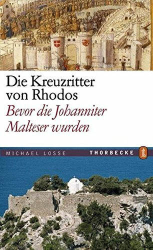 Die Kreuzritter von Rhodos