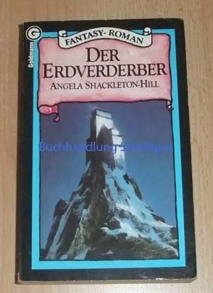 Der Erdverderber. ( Fantasy- Roman).