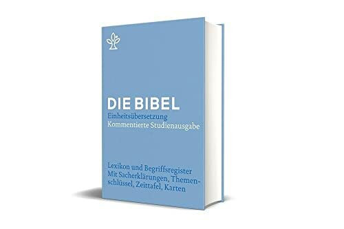 Lexikon zum Stuttgarter Alten/Neuen Testament: Kommentierte Studienausgabe. Die Bibel, revidierte Einheitsübersetzung 2017.