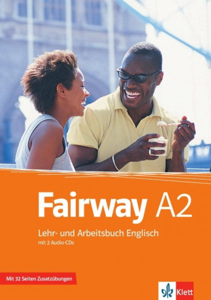 Fairway 2. Lehr- und Arbeitsbuch mit Zusatzmaterial und 2 Audio-CDs A2