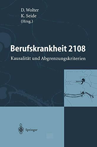 Berufskrankheit 2108: Kausalität und Abgrenzungskriterien