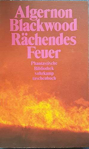 Rächendes Feuer: Erzählungen. Ausgewählt von Kalju Kirde. Deutsch von Friedrich Polakovics (suhrkamp taschenbuch)
