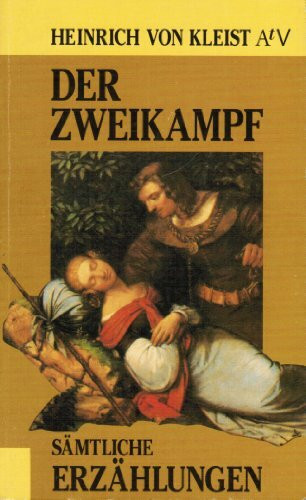 Aufbau Taschenbücher, Bd.39, Der Zweikampf: Sämtliche Erzählungen