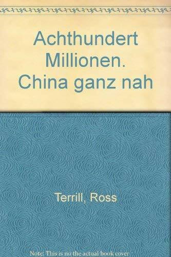 Achthundert Millionen. China ganz nah