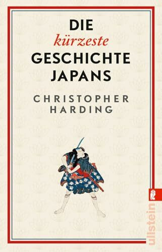 Die kürzeste Geschichte Japans: Gigant in Tradition und (Pop-)Kultur: das absolute Trendland kompakt und unterhaltsam erklärt