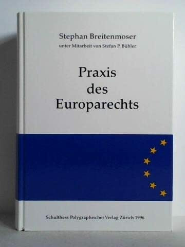 Praxis des Europarechts