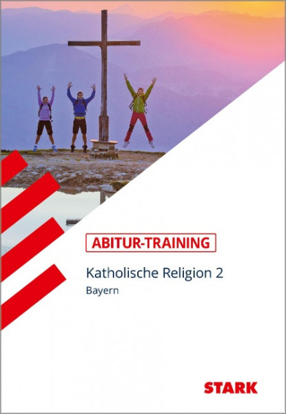 Abitur-Training - Religion Katholische Religion Band 2 Bayern