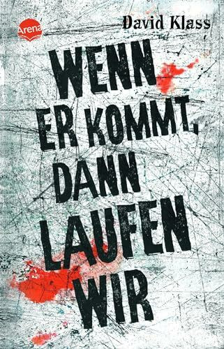 Wenn er kommt, dann laufen wir: Spannender Jugendroman zu brisanten Themen wie Schuld, Rache und Vergebung, geeignet als Schullektüre ab 12 Jahre