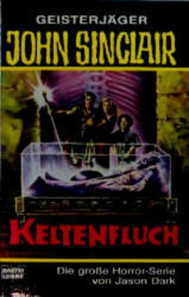 Keltenfluch (John Sinclair. Bastei Lübbe Taschenbücher)