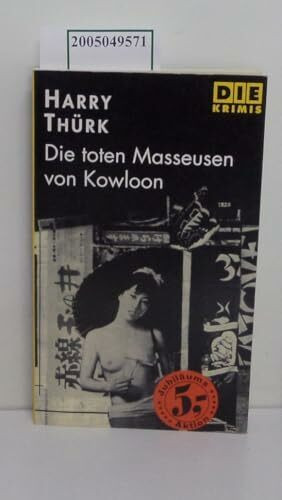 Die toten Masseusen von Kowloon