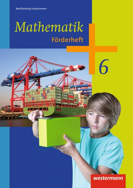 Mathematik - Ausgabe 2012 für Regionale Schulen in Mecklenburg-Vorpommern: Förderheft 6