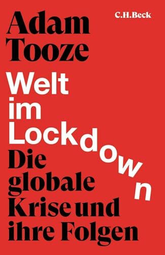 Welt im Lockdown: Die globale Krise und ihre Folgen