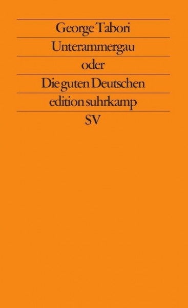 Unterammergau oder die guten Deutschen