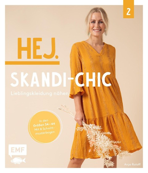 Hej. Skandi-Chic - Band 2 - Lieblingskleidung nähen