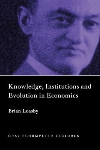 Knowledge, Institutions and Evolution in Economics (The Graz Schumpeter Lectures, 2)