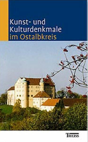 Kunst- und Kulturdenkmale im Ostalbkreis