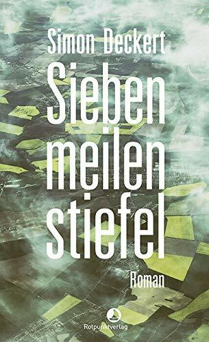 Siebenmeilenstiefel: Roman (Edition Blau)