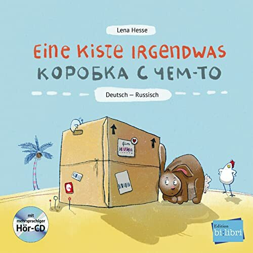Eine Kiste Irgendwas: Kinderbuch Deutsch-Russisch mit Audio-CD